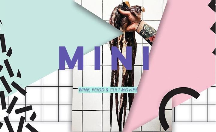 MINI - Wine, Food & Cult Movies