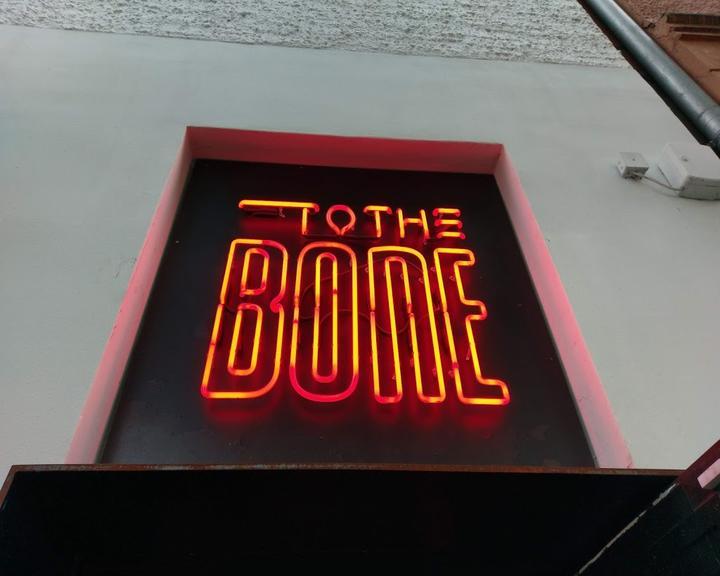 To The Bone