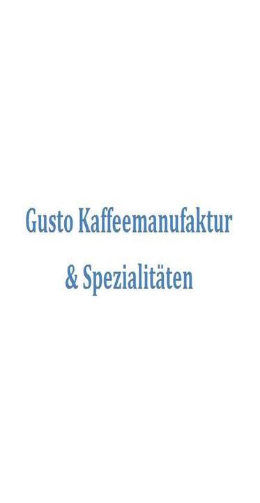 Gusto Kaffeemanufaktur & Spezialitaten